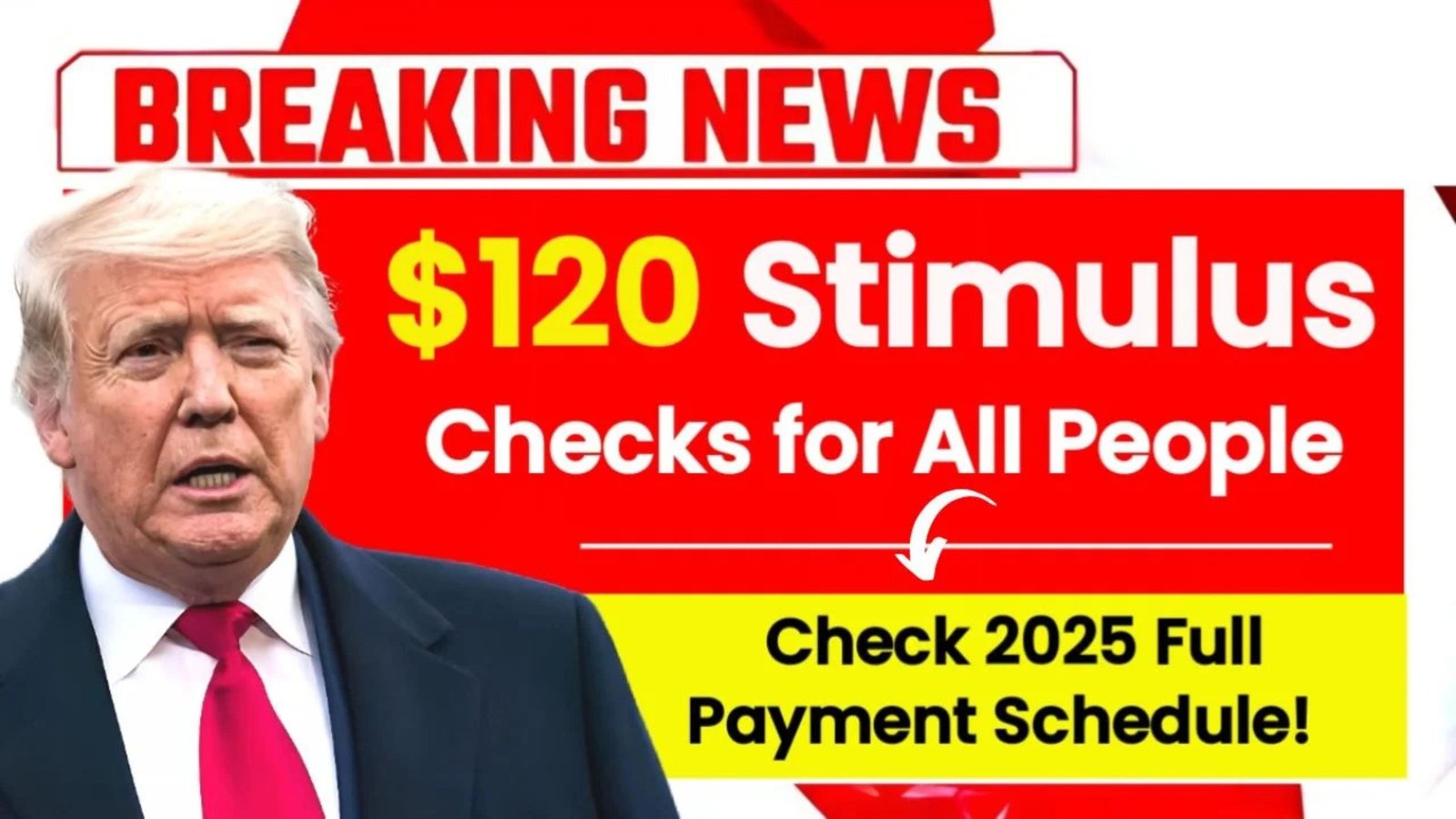 $120 Stimulus Checks for All People ― Check 2025 Full Payment Schedule